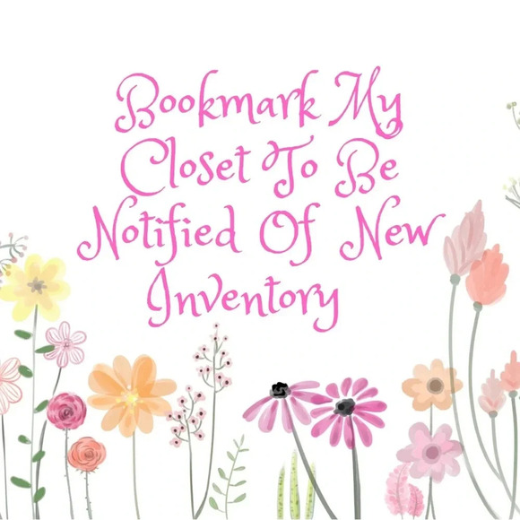 Bookmark my‎ closet so you’ll be notified of new inventory!! - Picture 1 of 1